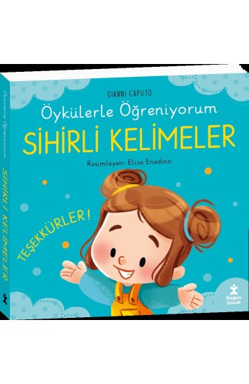 Öykülerle Öğreniyorum - Sihirli Kelimeler