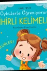 Öykülerle Öğreniyorum - Sihirli Kelimeler