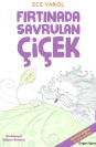 Fırtınada Savrulan Çiçek