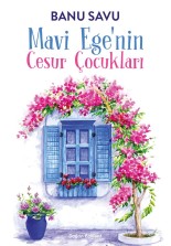 Mavi Ege'nin Cesur Çocukları