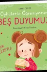Öykülerle Öğreniyorum - Beş Duyumuz