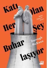 Katı Olan Her Şey Buharlaşıyor - SC