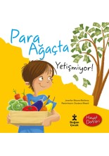 Para Ağaçta Yetişmiyor