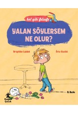 Bal Gibi Felsefe - Yalan Söylersem Ne Olur?