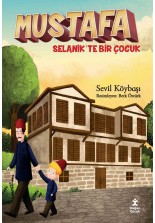 Mustafa Selanik'te Bir Çocuk