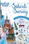 Disney Karlar Ülkesi - Sihirli Saray 250 Çıkartmayla Sayfaları Süsle!