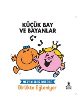Küçük Bay ve Bayanlar Meraklılar Kulübü Birlikte Eğleniyor