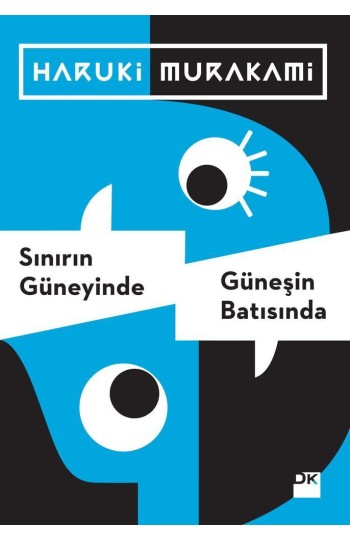 Sınırın Güneyinde, Güneşin Batısında