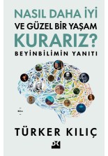 Nasıl Daha İyi ve Güzel Bir Yaşam Kurarız? - SC