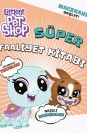 Littlest Pet Shop Süper Faaliyet Kitabı
