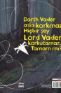 Star Wars Yoksa Korktun Mu Darth Vader?