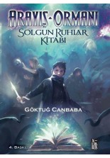 Arayiş Ormanı - Solgun Ruhlar Kitabı