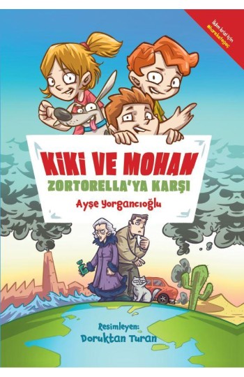 Kiki ve Mohan Zortorella'ya Karşı