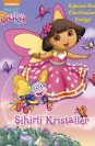 Kaşif Dora Sihirli Kristaller