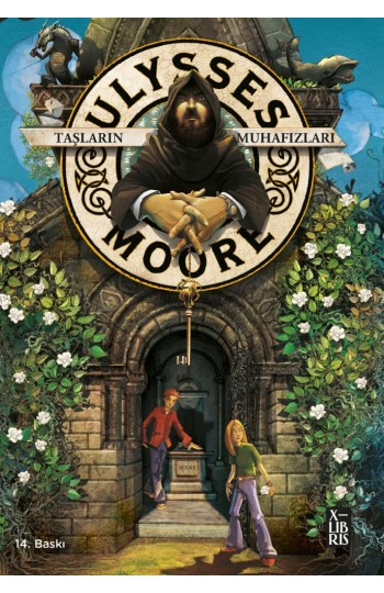 Ulysses Moore 5 - Taşların Muhafızları