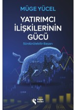 Yatırımcı İlişkilerinin Gücü