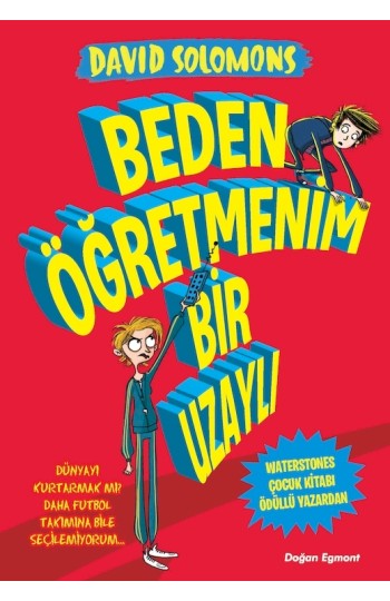 Beden Öğretmenim Bir Uzaylı