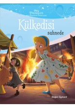 Disney Prensesleri Bilinmeyen Öyküler - Külkedisi Sahnede