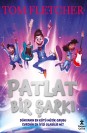 Patlat Bir Şarkı