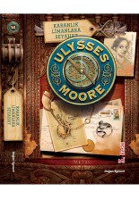 Ulysses Moore 14 Karanlık Limanlara Seyahat - Sc Geçişi