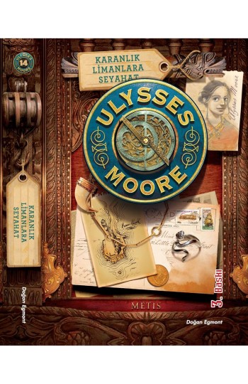 Ulysses Moore 14 Karanlık Limanlara Seyahat - Sc Geçişi