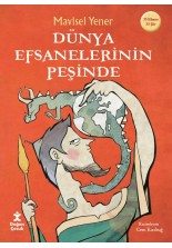Dünya Efsanelerinin Peşinde