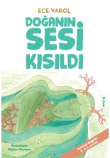 Doğanın Sesi Kısıldı