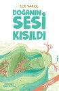Doğanın Sesi Kısıldı