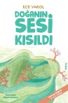 Doğanın Sesi Kısıldı