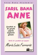 Sarıl Bana Anne - SC