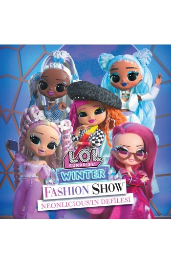 Lol Surprise Neonliciousin Defilesi